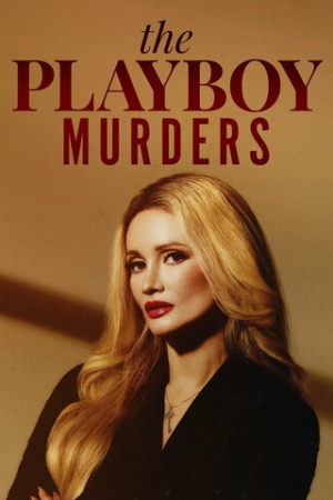 Убийства в мире Playboy (2023)